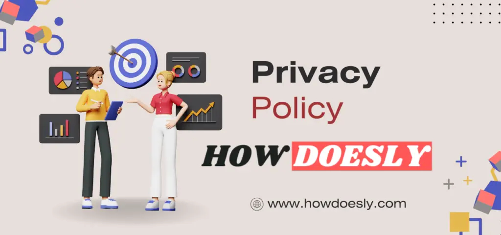 Privacy Policy Howdoesly